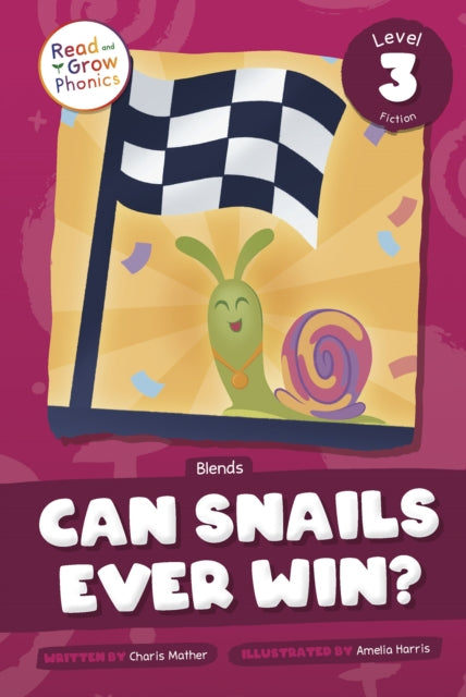 Book cover of: Can Snails Ever Win?. By: Charis Mather