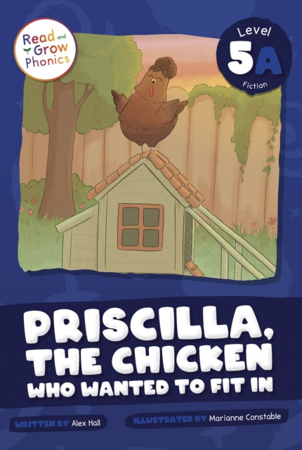 Book cover of: Priscilla, the Chicken Who Wanted to Fit In