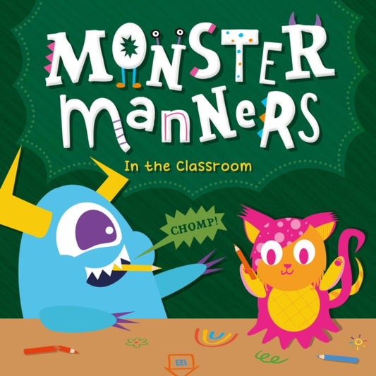Book cover of: Monster Manners in the Classroom. By: Charis Mather