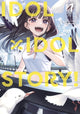Book cover of: IDOL x IDOL STORY! Vol. 1