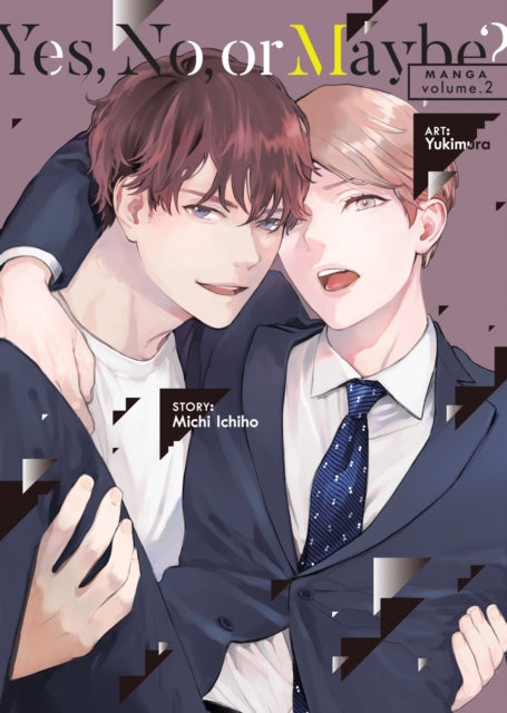 Book cover of: Yes, No, or Maybe? (Manga) Vol. 2