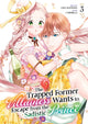 Book cover of: Trapped Former Villainess Wants to Escape from the Sadistic Prince Vol. 3