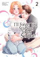 Book cover of: I'll Forget You Starting Today, Senpai! Vol. 2