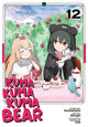 Book cover of: Kuma Kuma Kuma Bear (Manga) Vol. 12