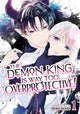 Book cover of: Demon King is Way Too Overprotective! Vol. 1