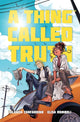 Thing Called Truth