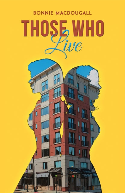Book cover of: Those Who Live