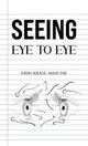 Book cover of: Seeing Eye to Eye