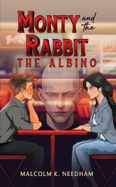 Book cover of: Monty and the Rabbit: The Albino