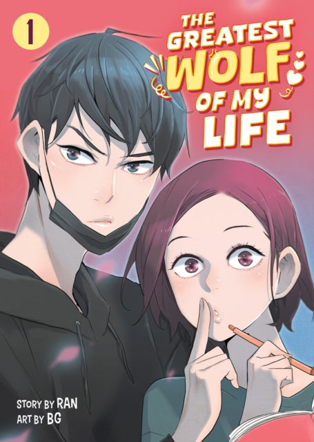 Book cover of: Greatest Wolf of My Life Vol. 1