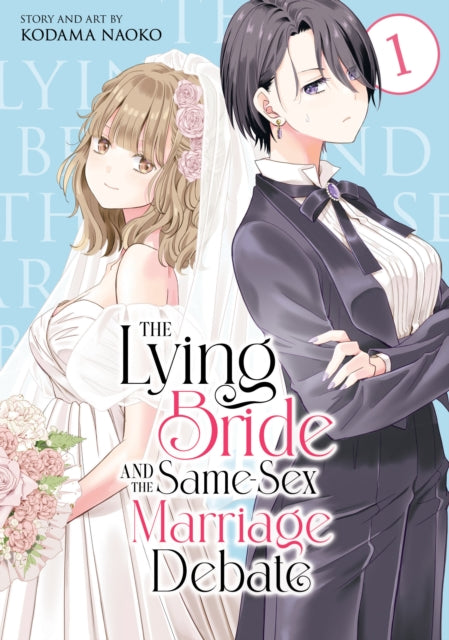 Book cover of: Lying Bride and the Same-Sex Marriage Debate Vol. 1