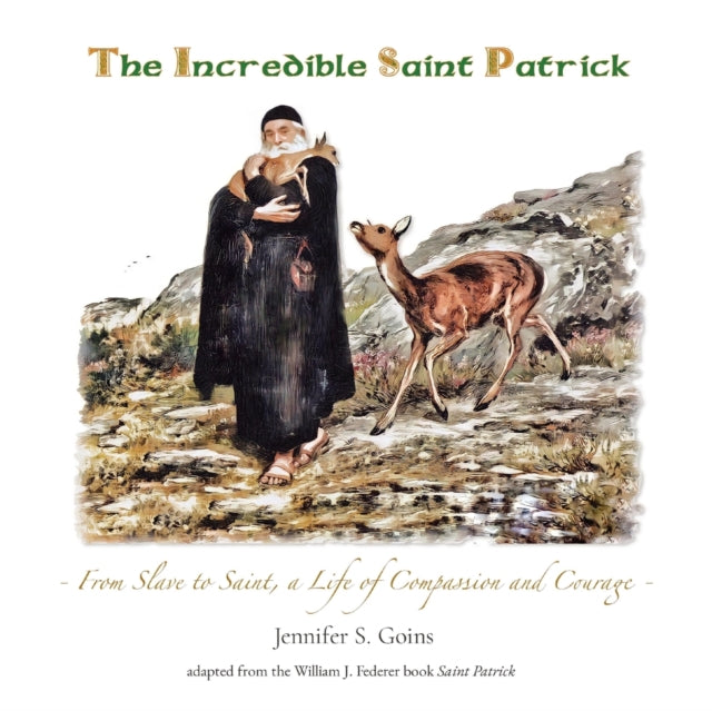 Book cover of: Incredible Saint Patrick