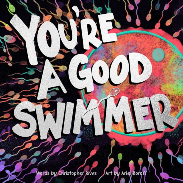 Book cover of: You're a Good Swimmer. By: Christopher Rivas