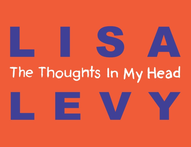Book cover of: Thoughts In My Head. By: Lisa Levy