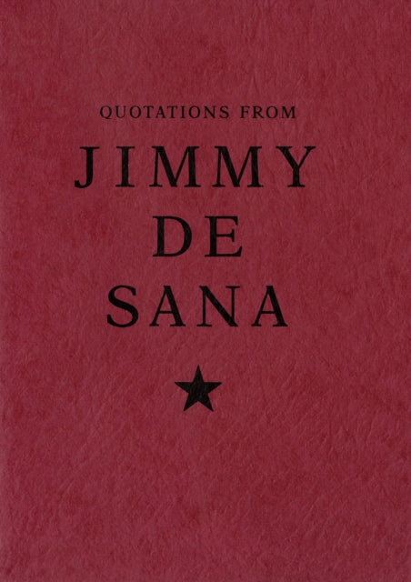 Book cover of: Quotations from Jimmy DeSana
