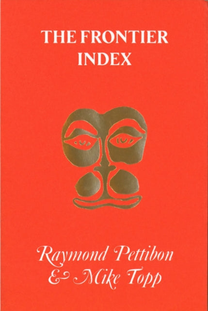 Book cover of: Frontier Index. By: Raymond Pettibon